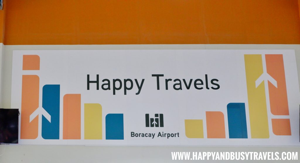 Happy Travels poster at Boracay Airport The New Caticlan Airport article of Happy and Busy Travels