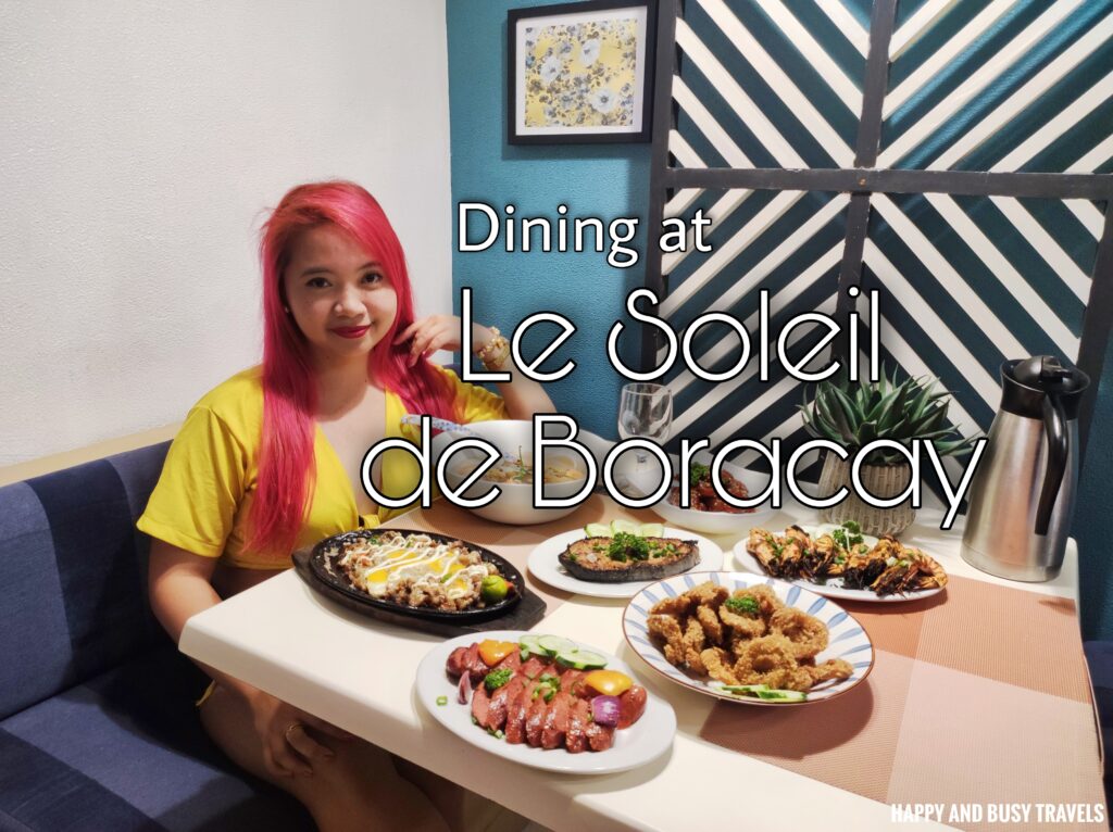Dining at Le Soleil de Boracay - Where to Stay in Boracay Hotel Resort Station 2 vacation staycation - Happy and Busy Travels beachfront