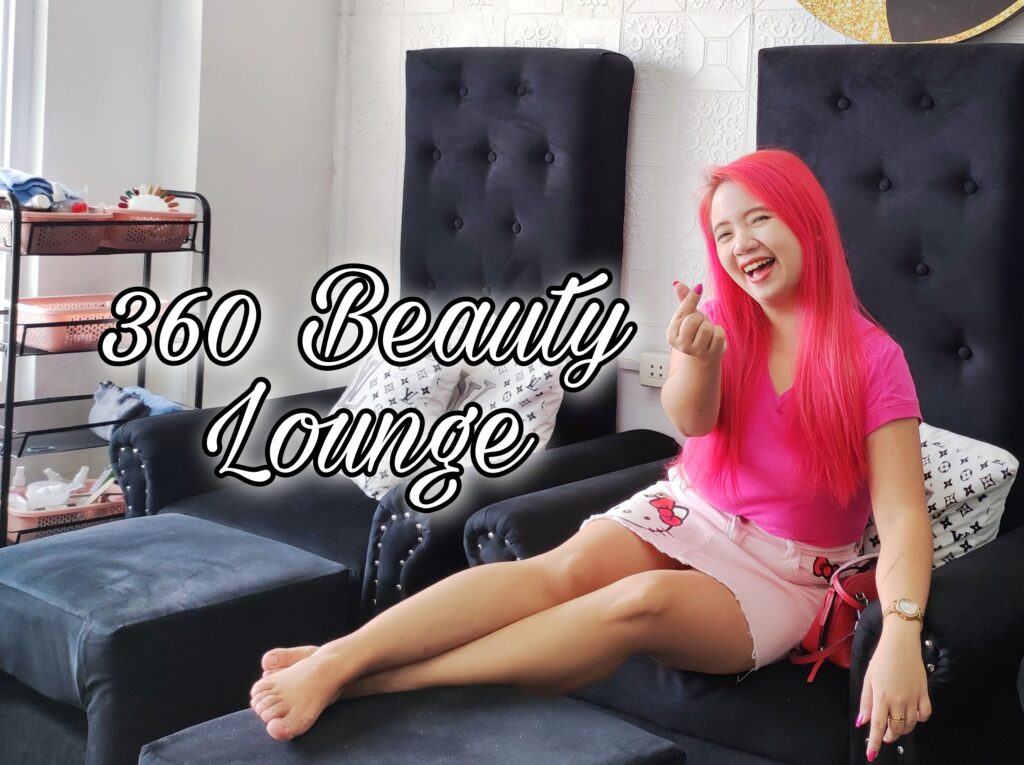 360 degree Beauty Lounge Spa Salon Piela Dasmarinas Cavite - Happy and Busy Travels