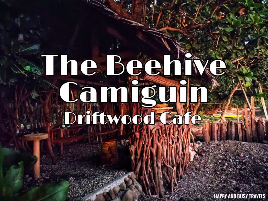The Beehive Camiguin Driftwood Cafe - Where to eat in Camiguin restaurant - Happy and Busy Travels