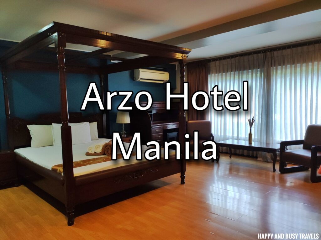 Arzo Hotel Manila - Where to stay in Paco Manila - Happy and Busy Travels