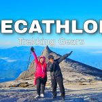 Trekking gears from Decathlon Alabang - Mt kinabalu kota kinabalu sabah malaysia - Happy and Busy Travels