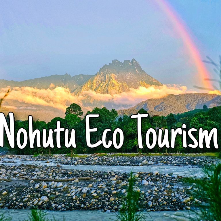 Nohutu Eco Tourism - Where to stay nature camp kota kinabalu sabah Malaysia view of mount kinabalu river - Happy and Busy Travels