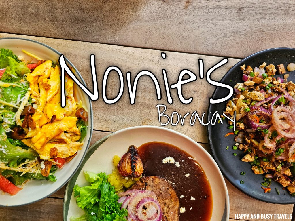 Nonies Health food restaurant Boracay - Where to eat in Boracay Restaurant Station x - Happy and Busy Travels