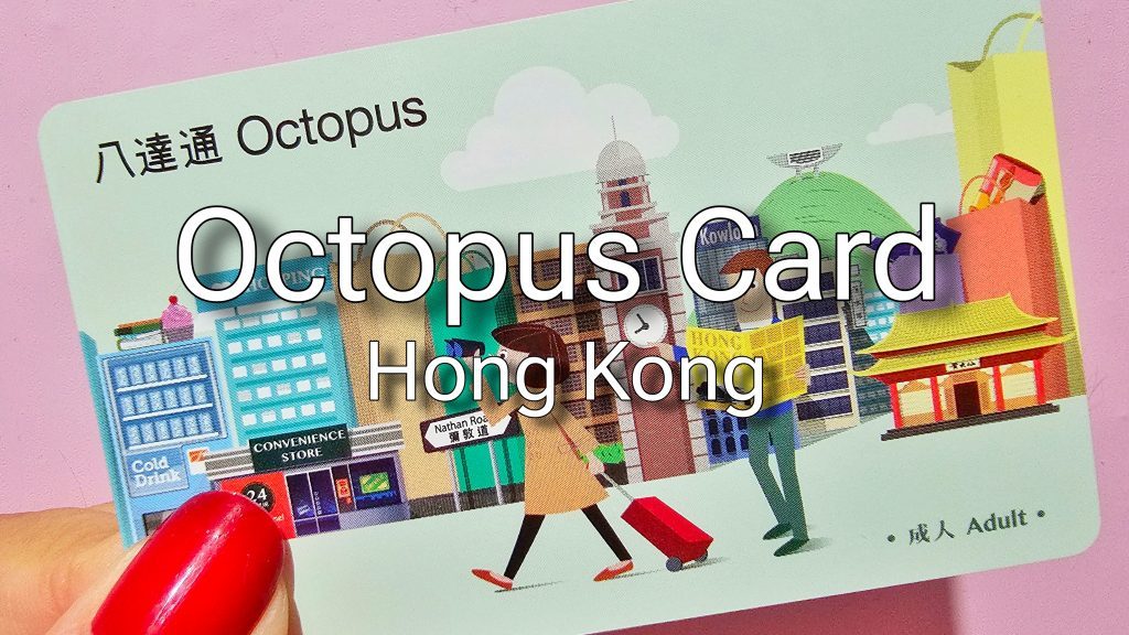 Octopus Card - Hong Kong Klook Where to buy how to use - Happy and Busy Travels